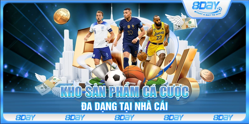 Kho sản phẩm cá cược đa dạng tại nhà cái
